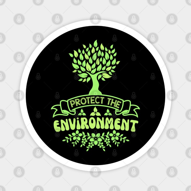 Protect The Environment Magnet by The WYLD Tribe